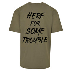 "Here For Some Trouble" Oversized Shirt