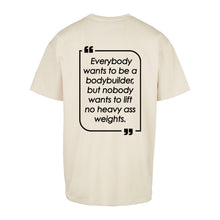 Lade das Bild in den Galerie-Viewer, MERCH Bodybuilding Company Oversized Shirt Sand EK
